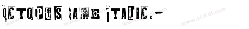 Octopus Game Italic.字体转换